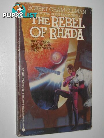 The Rebel of Rhada  - Gilman Robert - 1986