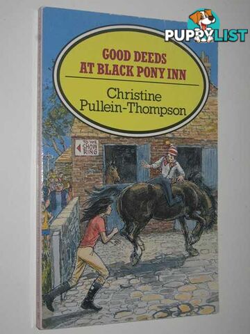 Good Deeds at Black Pony Inn  - Pullein-Thompson Christine - 1989