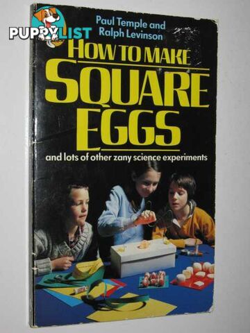 How to Make Square Eggs  - Temple Paul & Mostym, David - 1984