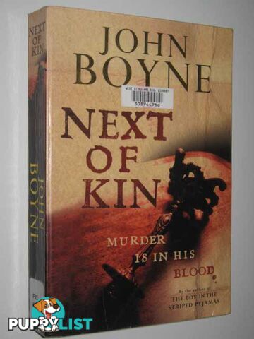 Next Of Kin  - Boyne John - 2006