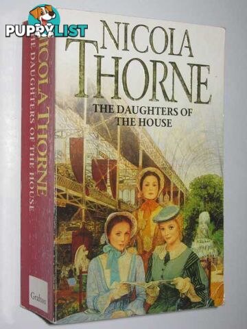 The Daughters Of The House  - Thorne Nicola - 1981