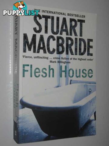 Flesh House  - MacBride Stuart - 2008