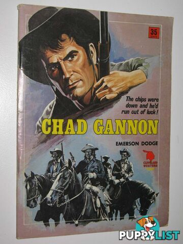 Chad Gannon - Cleveland Western Series #1520  - Dodge Emerson - No date