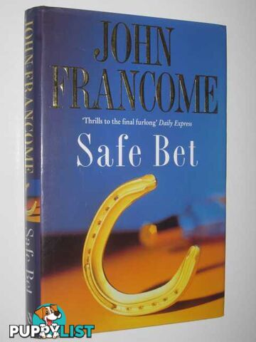 Safe Bet  - Francome John - 1998