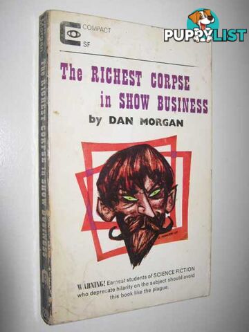 The Richest Corpse in Show Business  - Morgan Dan - 1966