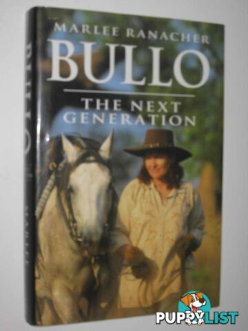 Bullo: The Next Generation  - Ranacher Marlee - 2003