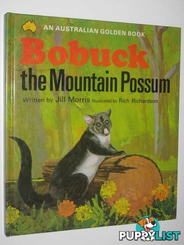 Bobuck the Mountain Possum - An Australian Golden Book Series  - Morris Jill - 1970