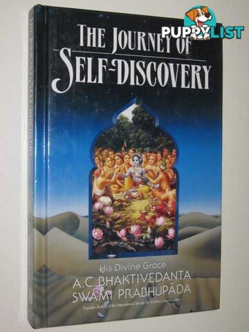 The Journey Of Self Discovery  - Prabhupada A. C. Bhaktivedanta Swami - 1997