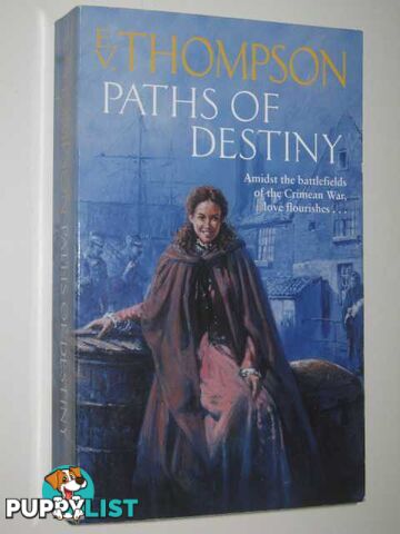 Paths of Destiny  - Thompson E. V. - 2011