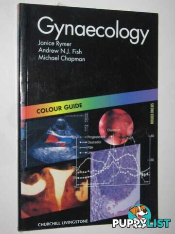 Gynaecology : Colour Guide  - Rymer Janice & Fish, Andrew & Chapman, Michael - 1997