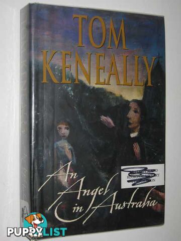 An Angel In Australia  - Keneally Tom - 2002