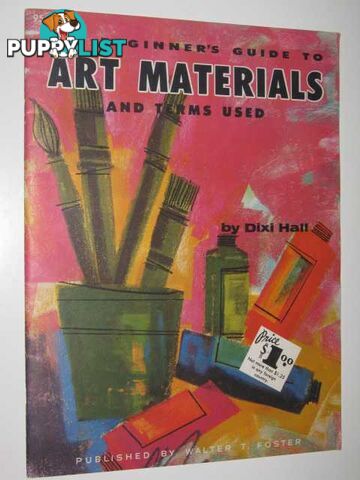 The Beginner's Guide to Art Materials and Terms Used - How to Draw Series #95  - Hall Dixi - No date