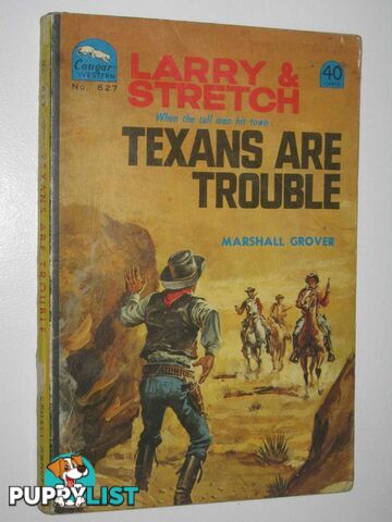 Texans are Trouble - Larry and Stretch [Cougar Western] Series #627  - Grover Marshall - No date