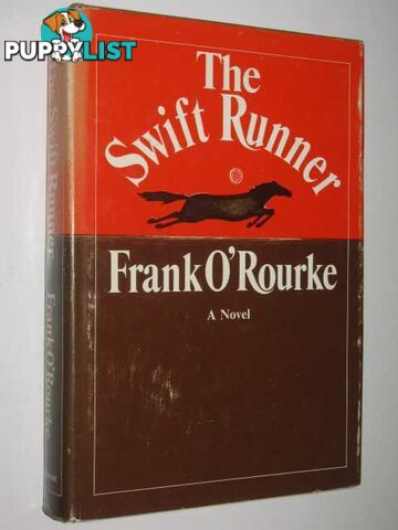 The Swift Runner  - O'Rourke Frank - 1969