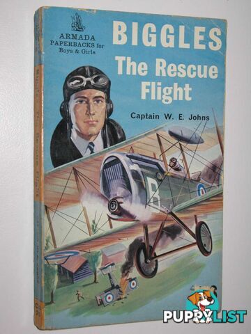 Biggles - the Rescue Flight  - Johns Captain W. E. - 1962