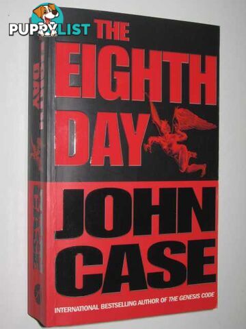 The Eighth Day  - Case John - 2002