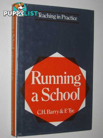 Running A School  - Barry C H & Tye, F - 1975