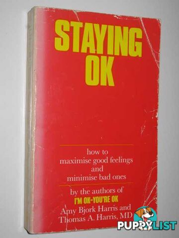 Staying Ok  - Harris Amy Bjork, & Harris, Thomas A. - 1985