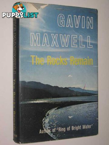 The Rocks Remain  - Maxwell Gavin - 1963