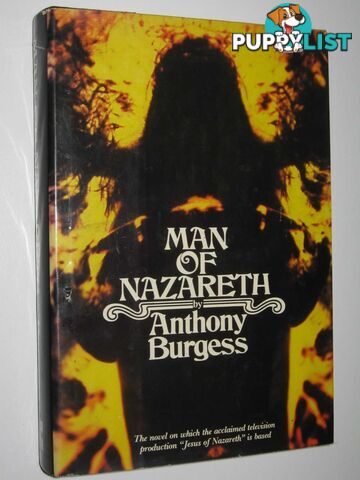 Man of Nazareth  - Burgess Anthony - 1979