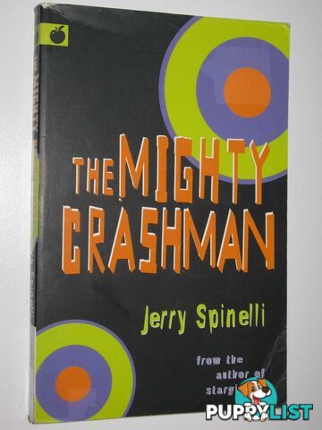 The Mighty Crashman  - Spinelli Jerry - 2002