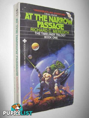 At the Narrow Passage - Timeliner Trilogy #1  - Meredith Richard C. - 1979