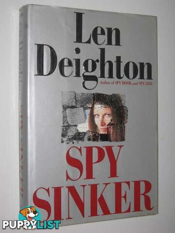 Spy Sinker - Bernard Sampson Series #6  - Deighton Len - 1990