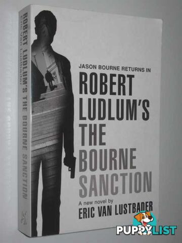 Robert Ludlum's The Bourne Sanction  - Van Lustbader Eric - 2008