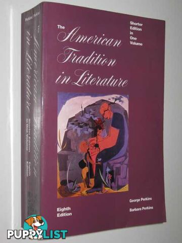 The American Tradition in Literature  - Perkins George & Perkins, Barbara - 1994