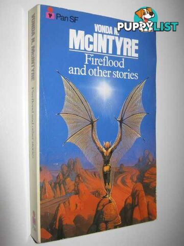 Fireflood and Other Stories  - McIntyre Vonda N. - 1982