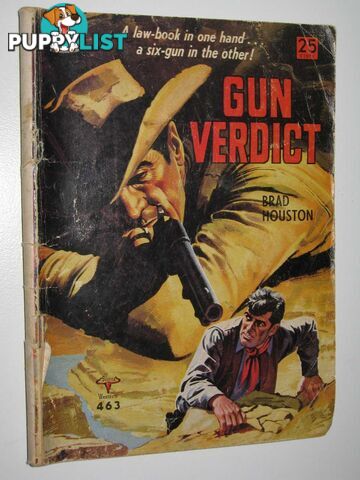 Gun Verdict - Sierra Western Series #463  - Houston Brad - No date