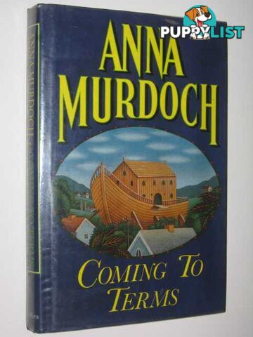 Coming to Terms  - Murdoch Anna - 1991