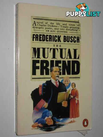 The Mutual Friend  - Busch Frederick - 1980