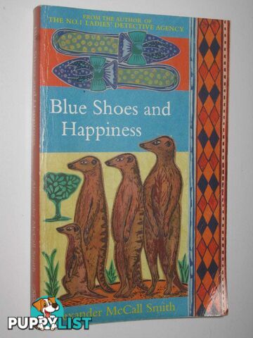 Blue Shoes and Happiness  - Smith Alexander McCall - 2007