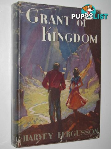 Grant of Kingdom  - Fergusson Harvey - 1951