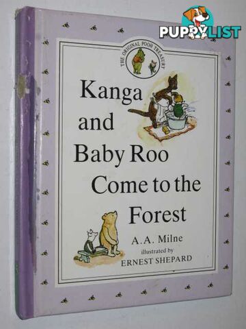 Kanga and Baby Roo Come to the Forest  - Milne A A - 1990