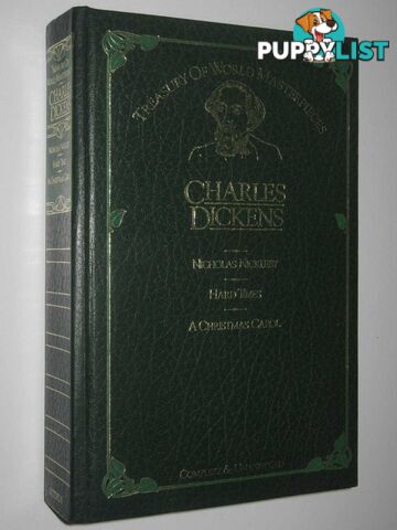 Nicholas Nickleby; Hard Times; A Christmas Carol - Treasury of World Masterpieces Series  - Dickens Charles - 1983