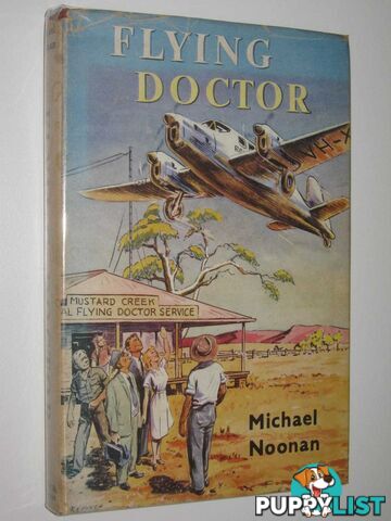 Flying Doctor  - Noonan Michael - 1961