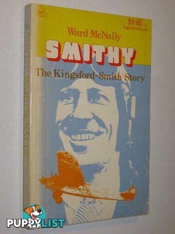 Smithy : The Kingsford Smith Story  - McNally Ward - 1972