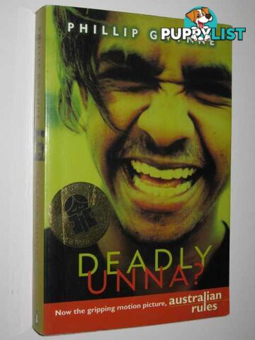 Deadly Unna?  - Gwynne Phillip - 1998