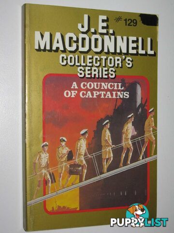 A Council of Captains - Collector's Series #129  - Macdonnell J. E. - 1986