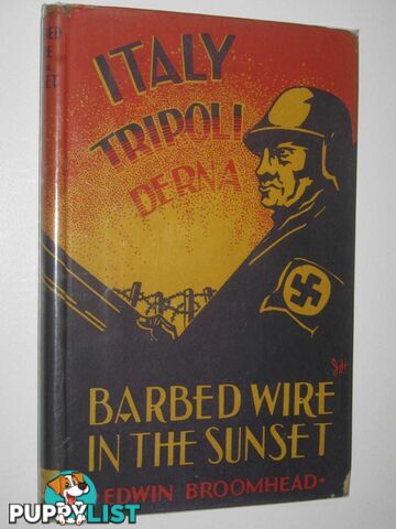 Barbed Wire in the Sunset  - Broomhead Edwin N. - 1944