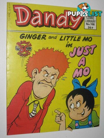 Ginger and Little Mo in "Just a Mo" - Dandy Comic Library #108  - Author Not Stated - 1987