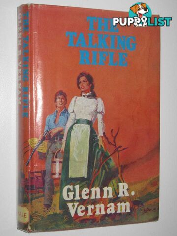 The Talking Rifle  - Vernam Glenn R. - 1978