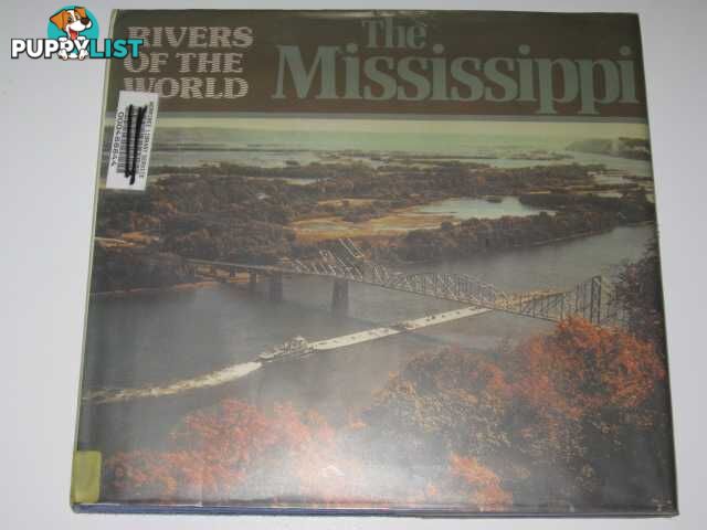 The Mississippi - Rivers Of The World Series  - Darrell-Brown Susan - 1979