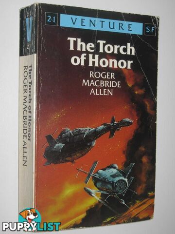 The Torch of Honor - Venture SF Series #21  - Allen Roger Macbride - 1989