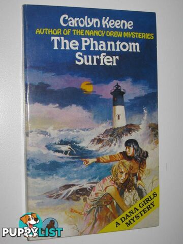 The Phantom Surfer - Dana Girls Mystery #6  - Keene Carolyn - 1982