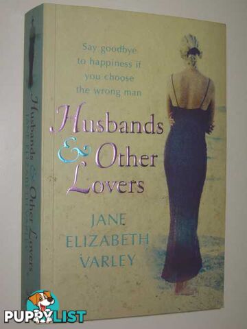 Husbands and Other Lovers  - Varley Jane Elizabeth - 2006