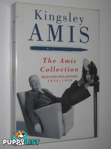 The Amis Collection : Selected Non-Fiction 1954-1990  - Amis Kingsley - 1990