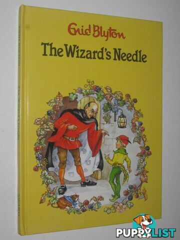 The Wizard's Needle  - Blyton Enid - 1985